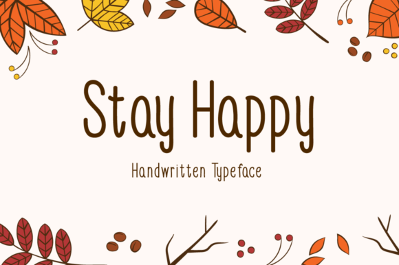 Stay Happy Font: A Cheerful Script for Creative Designs
